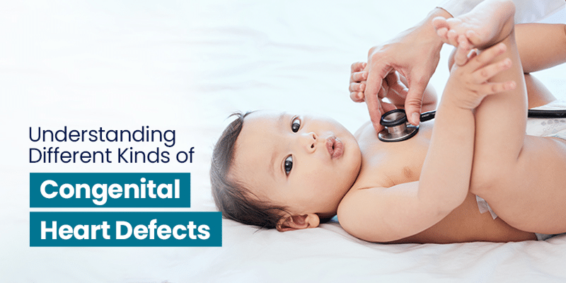 Types of Congenital Heart Defects
